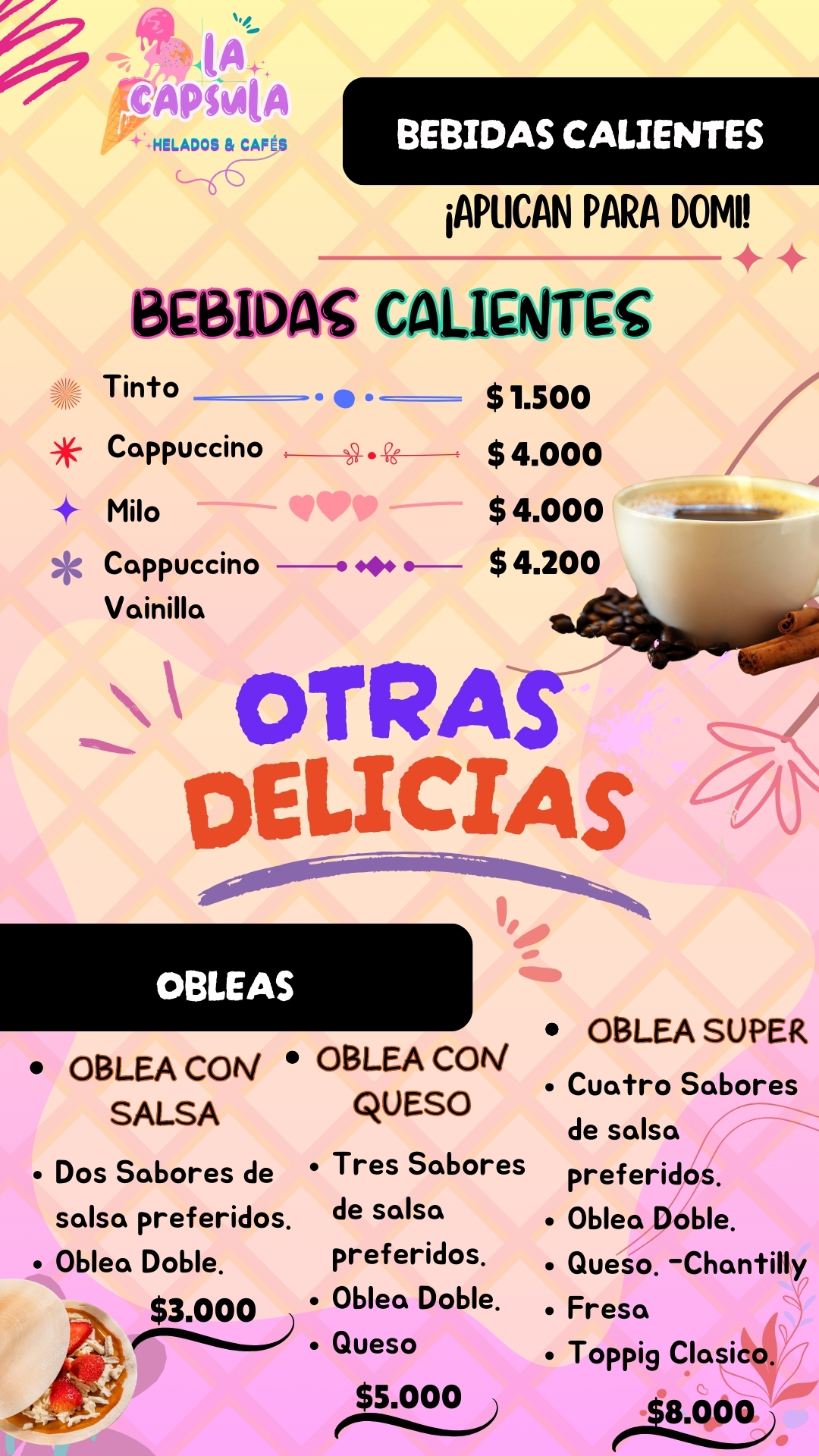 BEBIDAS CALIENTES EN LA CAPSULA, VISITANOS O PIDE TU DOMICILIO